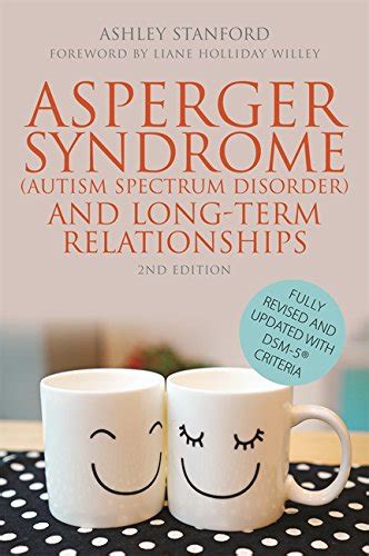 Asperger Syndrome and Long-Term Relationships - 2nd. Edition - Autism ...