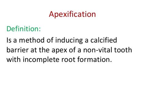 Apexification