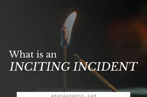 inciting-incident - Amanda Edens