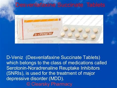 D-Veniz (Desvenlafaxine Succinate Tablets)