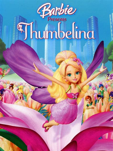 Barbie Presents: Thumbelina (2009) - Rotten Tomatoes