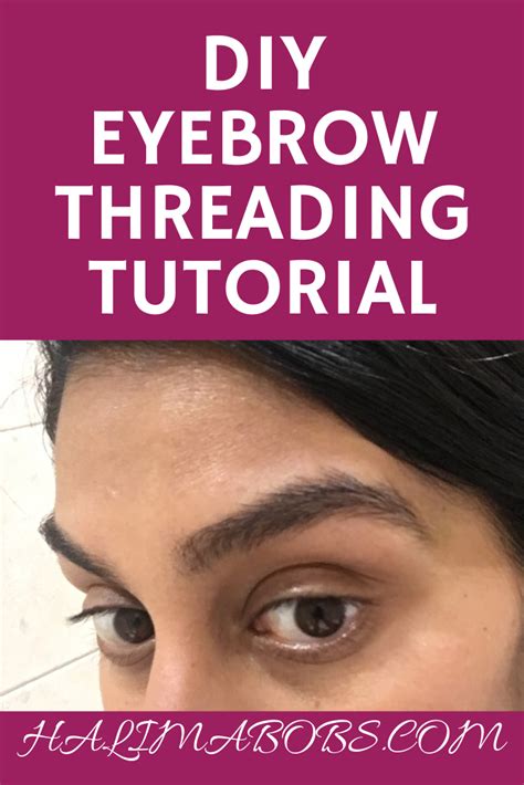 DIY Eyebrow threading tutorial