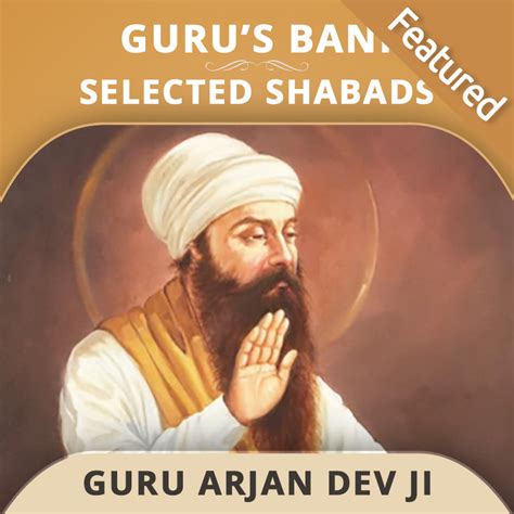 Gurbani Shabads - Guru Arjan Dev Ji - Gurbani Collection Online ...