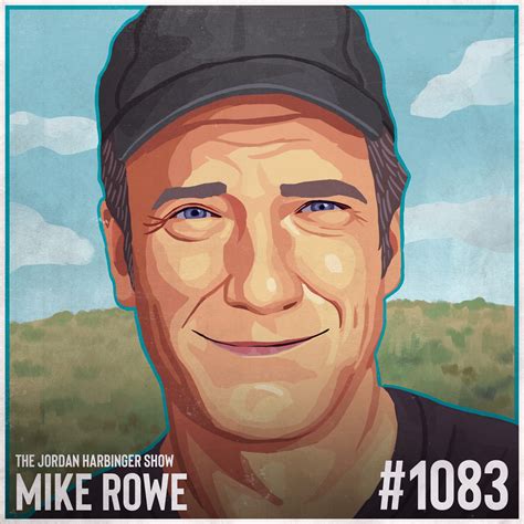 Mike Rowe | Rethinking Success in an Uncertain World | Jordan Harbinger