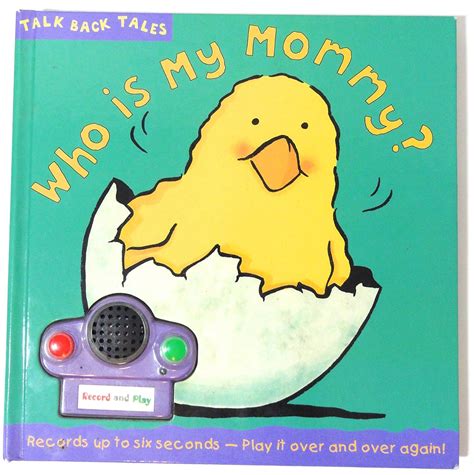 Who Is My Mommy? (Talk Back Tales): Amazon.co.uk: Books