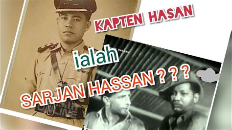 siapakah sarjan hasan  dunia sebenar p ramlee menjadikan kisah