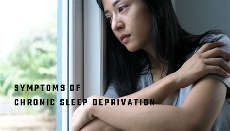 Symptoms of Chronic Sleep Deprivation