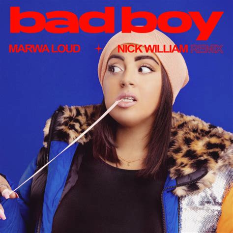 Stream Marwa Loud - Bad Boy (Nick William Remix) by NICK WILLIAM ...