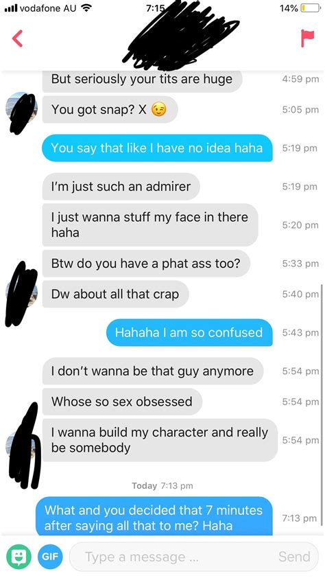 Comes at me with overtly sexual messages but then has completely