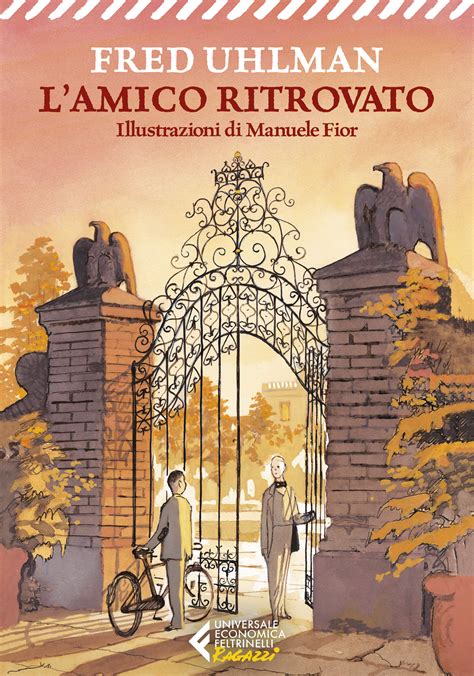 L'amico ritrovato - Fred Uhlman - Feltrinelli Editore