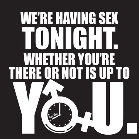 We Are Having Sex Tonight – Feelin Good Tees™