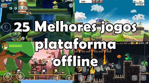 Plataforma Jogar Demo - 25 Melhores Jogos OFFLINE de Plataforma para Android e iOS - Mobile Gamer