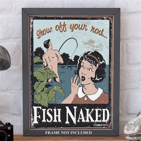 Fish Naked Fishing Wall Art Funny Fishing Sign Lake House Decor