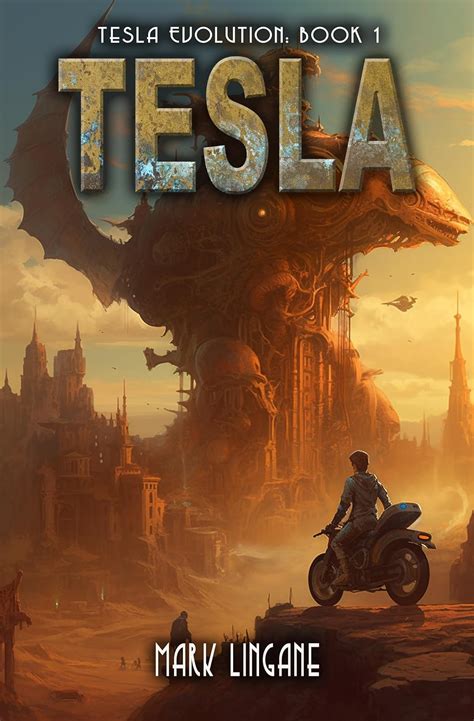 Tesla (Tesla Evolution Book 1) - Kindle edition by Lingane, Mark ...