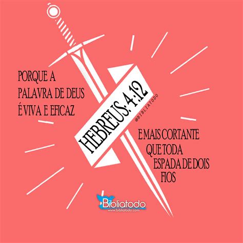A Palavra De Deus É Viva E Eficaz Explicação