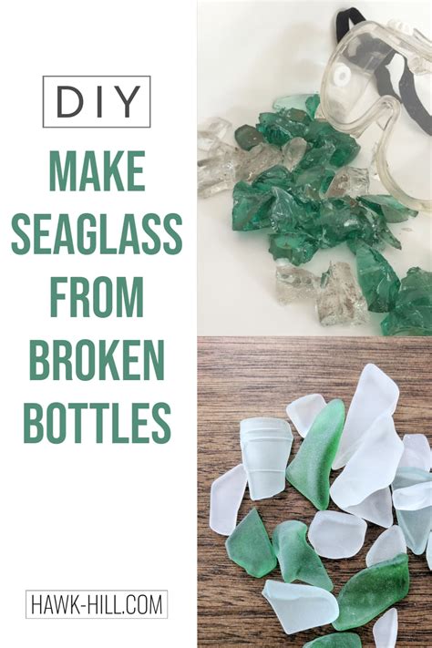 4 Easy Steps to Make Your Own Sea Glass | Hawk Hill
