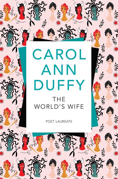Carol Ann Duffy The World's Wife 4