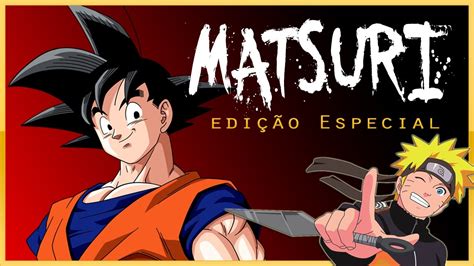 Matsuri MA 2016 - EDIÇÃO ESPECIAL !! - YouTube