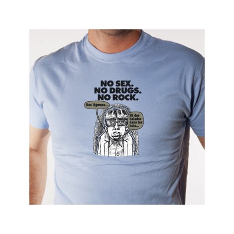 T shirt Sexe - No Sex, no Drugs, no Rock ! - Avomarks