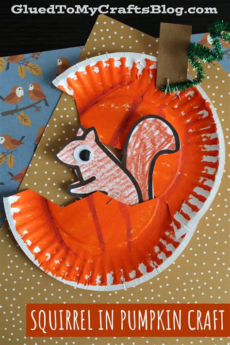 Paper Plate Squirrel In Pumpkin Craft Idea For Kids - Glued To My Crafts