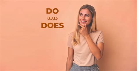 Do или Does? Как выбрать правильно и не ошибиться?