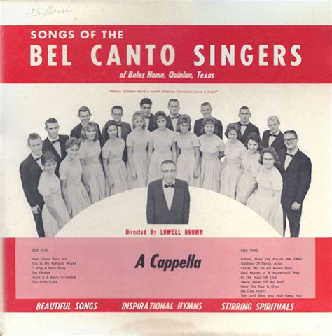 Bel Canto Singers - Songs Of The Bel Canto Singers Of Boles Home ...