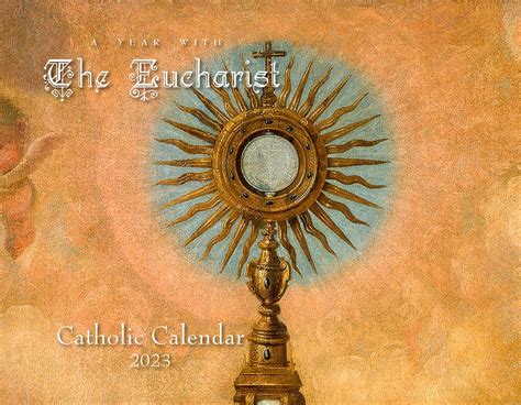 Catholic Liturgical Calendar 2023: Eucharist