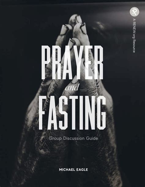 Prayer and Fasting - Group Discussion Guide - Renew