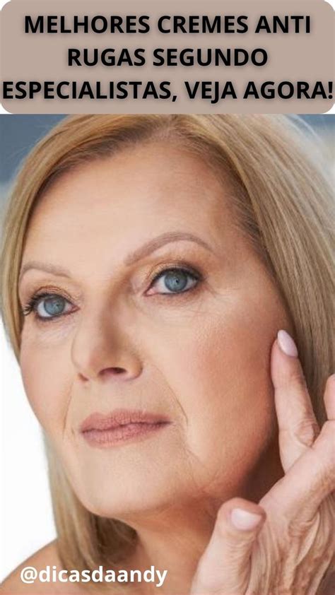 Creme Antirrugas Qual O Melhor - Os Melhores Cremes Antirrugas Para Todas as Idades em 2025 - Blog ...