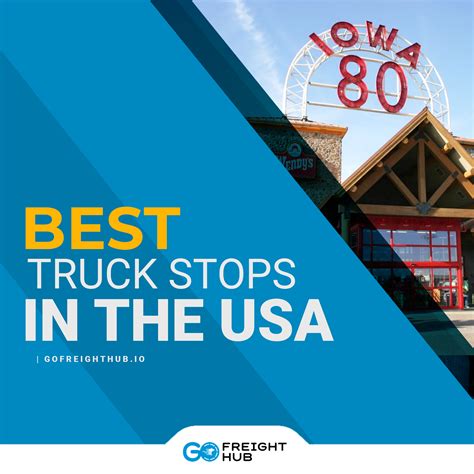 Best Truck Stops in the USA | Blog | Go Freight
