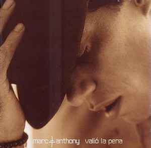 Marc Anthony - Valio La Pena | Releases | Discogs