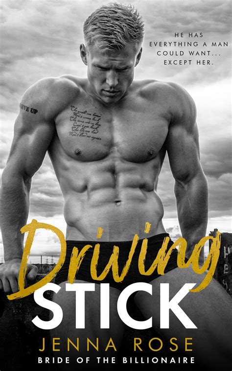 Driving Stick (Bride of the Billionaire #2) by Jenna Rose | Goodreads