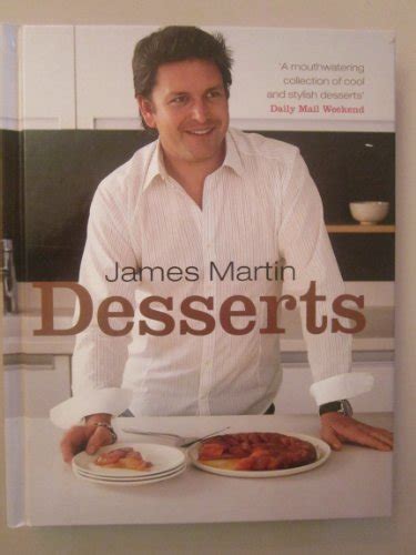 Whs James Martin Desserts by Martin James - AbeBooks