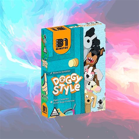 31 MINUTOS - DOGGY STYLE – El Arcanista