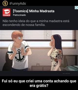 Comi O Cu Da Minha Madrasta - https%3A%2F%2Fbr.ifunny.co%2Fmeme%2Fe-a-toomics-minha-madrasta-es ...