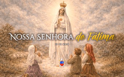 Nossa Senhora De Fatima É Maria - Nossa Senhora de Fátima | Diocese de Jundiaí - SP