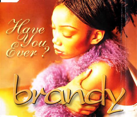 Brandy - Have You Ever? (1998, CD) | Discogs