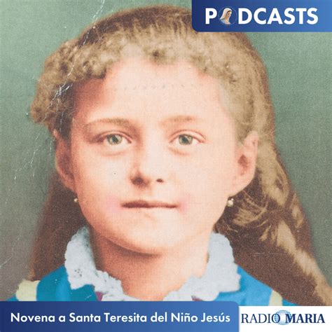 novena  santa teresita del nino jesus  radio maria espana
