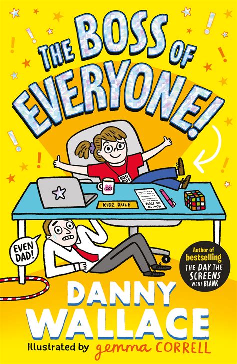 The Boss of Everyone | Book by Danny Wallace, Gemma Correll | Official