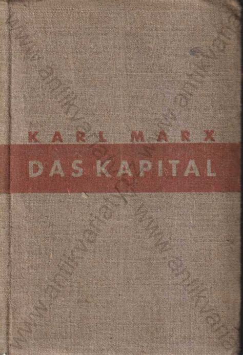 Das Kapital (Kapitál) - Karl Marx / ANTIKVARIÁTY.CZ