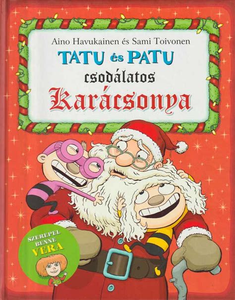 Tatu és Patu csodálatos karácsonya - Karácsonyi Mesekönyvek Webáruház