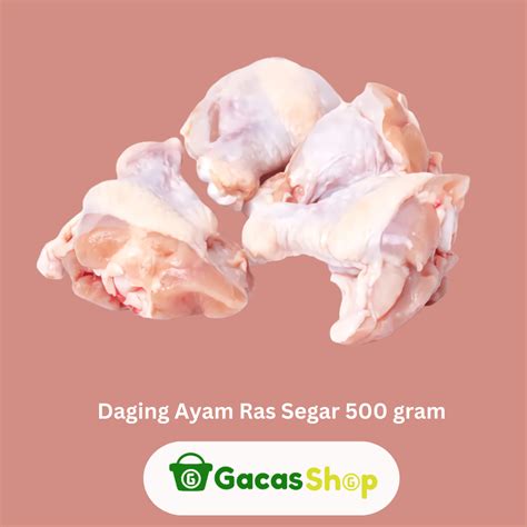 daging ayam ras segar  gram gacasshop