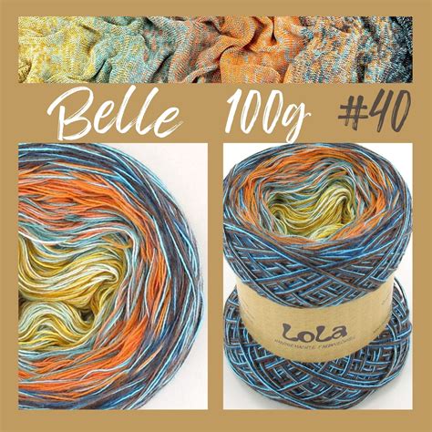 Lola Belle Collection - Belle 100gm #40 – BELLEMAE YARNS