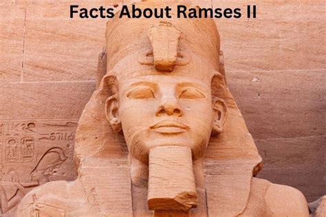 15 Facts About Ramses II - Have Fun With History