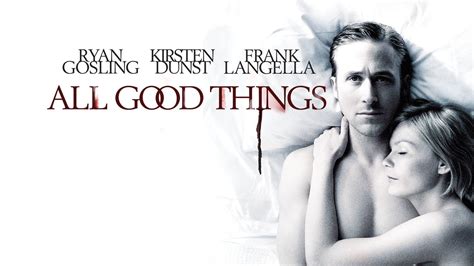 All Good Things | Kanopy