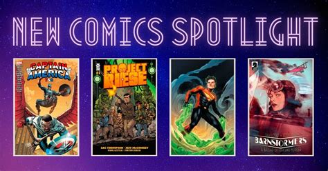 comics spotlight  comics july
