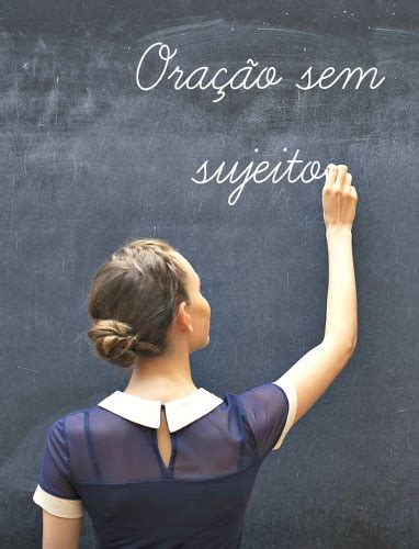 O que é oração sem sujeito? - Brasil Escola