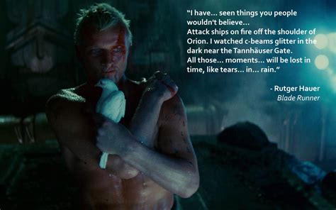 Like Tears in the Rain - Rutger Hauer, Blade Runner