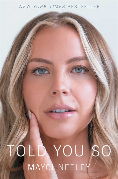 Told You So | Book by Mayci Neeley | Official Publisher Page | Simon
