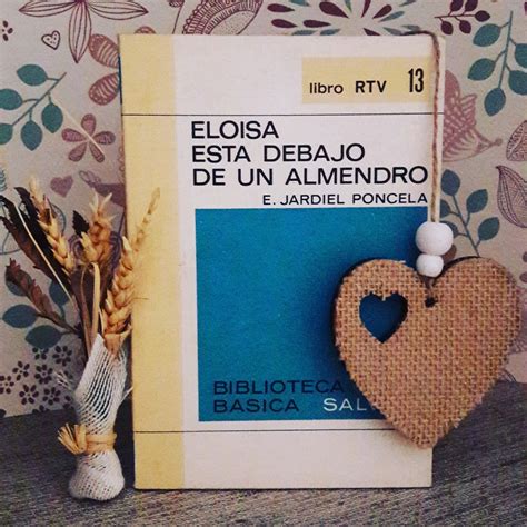 Eloisa Esta Debajo De Un Almendro 1